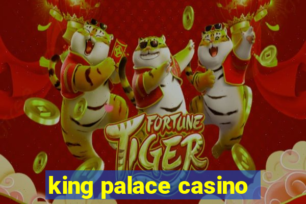 king palace casino